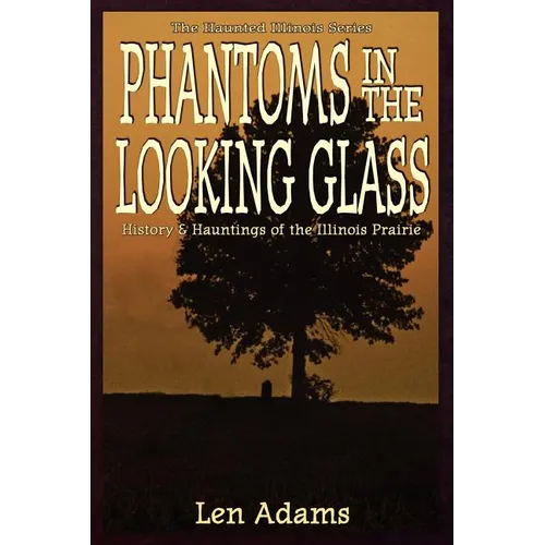 Phantoms in the Looking Glass - Paperback | Books | Wiccan Center