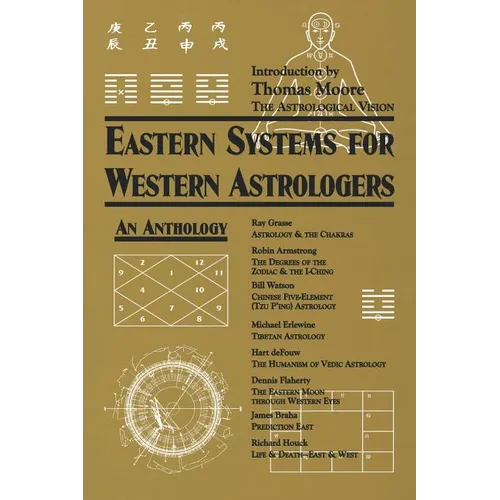 Eastern Systems for Western Astrologers: An Anthology - Paperback | Books | Wiccan Center