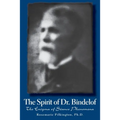 The Spirit of Dr. Bindelof: The Enigma of Seance Phenomena - Paperback | Books | Wiccan Center