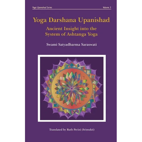 Yoga Darshana Upanishad: Ancient Insight into the System of Ashtanga Yoga - Paperback | Books | Wiccan Center