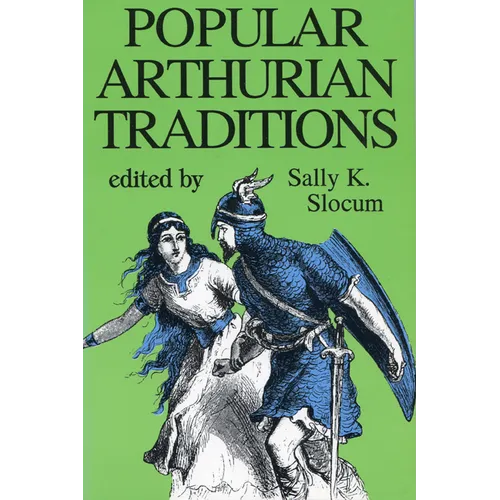 Popular Arthurian Traditions - Paperback | Books | Wiccan Center