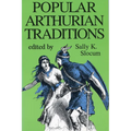 Popular Arthurian Traditions - Paperback | Books | Wiccan Center