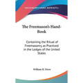 The Freemason's Hand-Book: Containing the Ritual of Freemasonry, as Practiced in the Lodges of the United States - Hardcover | Books | Wiccan Center