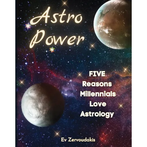 Astro Power: 5 Reasons Millennials Love Astrology: 5 Reasons Millennials Love Astrology - Paperback | Books | Wiccan Center