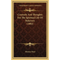 Counsels And Thoughts For The Spiritual Life Of Believers (1882) - Hardcover | Books | Wiccan Center