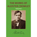 The Works of Aleister Crowley Vol. 1 - Paperback | Books | Wiccan Center