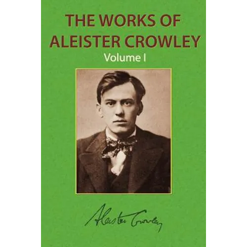 The Works of Aleister Crowley Vol. 1 - Paperback | Books | Wiccan Center