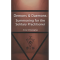 Demons & Daemons: Summoning for the Solitary Practitioner - Paperback | Books | Wiccan Center