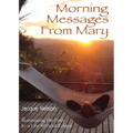 Morning Messages from Mary: Illuminating the Path to Living Without Edges - Paperback | Books | Wiccan Center