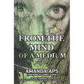 From the mind of a medium: Volume 1 - Paperback | Books | Wiccan Center