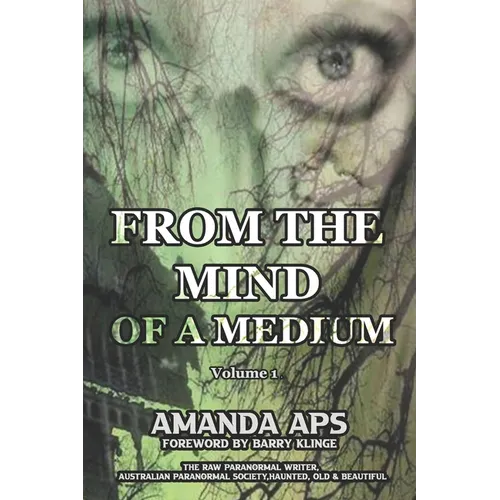 From the mind of a medium: Volume 1 - Paperback | Books | Wiccan Center