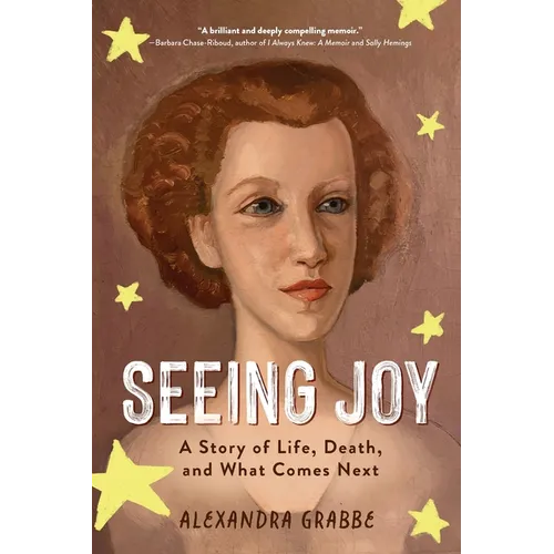 Seeing Joy: A Story of Life, Death, and What Comes Next - Paperback | Books | Wiccan Center