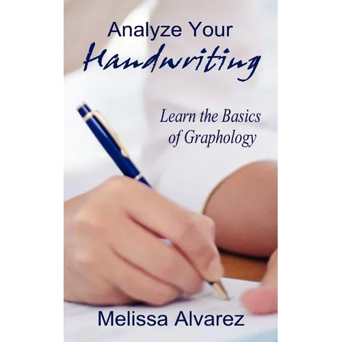 Analyze Your Handwriting: Learn the Basics of Graphology - Paperback | Books | Wiccan Center