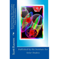 Remote Viewing. The Complete User's Manual on Experiencing Future Consciousness: Published by the Institute for Solar Studies - Paperback | Books | Wiccan Center