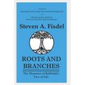 Roots & Branches: The Dynamics of the Kabbalah's Tree of Life - Paperback | Books | Wiccan Center