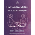 Volume 1- Hatha and Kundalini Yoga TEACHER TRAINING: Volume 1 - History and Philosophy of Yoga - Paperback