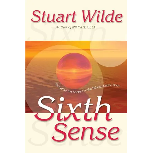 Sixth Sense: Including the Secrets of the Etheric Subtle Body - Paperback | Books | Wiccan Center