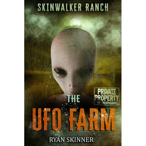 Skinwalker Ranch: The UFO Farm - Paperback | Books | Wiccan Center