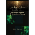 Lucky Stars, Lucky Life The Powerful Influence Of Conjunctions In Astrology - Paperback | Books | Wiccan Center