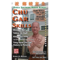 Chu Gar Skills: Yang Clan and Huizhou Hakka Mantis - Hardcover | Books | Wiccan Center