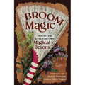 Broom Magic: How to Craft & Use Your Own Magical Besom - Paperback | Books | Wiccan Center