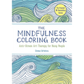 The Mindfulness Coloring Book: Relaxing, Anti-Stress Nature Patterns and Soothing Designs - Paperback | Books | Wiccan Center