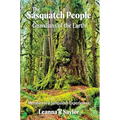 The Sasquatch People: Guardians of the Earth - Paperback | Books | Wiccan Center