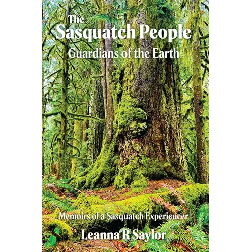 The Sasquatch People: Guardians of the Earth - Paperback | Books | Wiccan Center