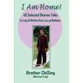 I Am Home: 40 Selected DharmaTalks For Living Life With Clarity, Love, and Mindfulness - Paperback | Books | Wiccan Center