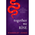 Together We Rise: Poems and Incantations to Heal the Witch Wound and Awaken the Goddess Within - Paperback | Books | Wiccan Center