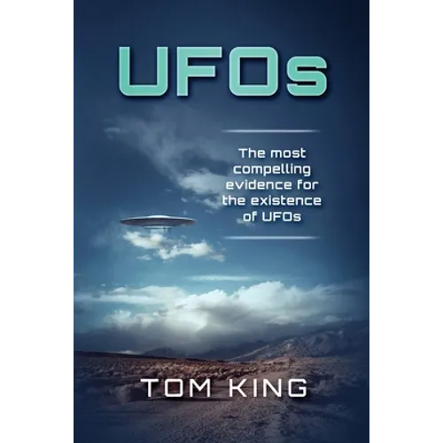 UFOs: The Most Compelling Evidence For The Existence Of UFOs - Paperback | Books | Wiccan Center