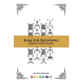 Reiki For Beginners: 50 Symbols And 7 Chakras - Paperback | Books | Wiccan Center
