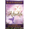 Afterlife: 3 Easy Ways To Connect And Communicate With Your Deceased Loved Ones - Paperback | Books | Wiccan Center
