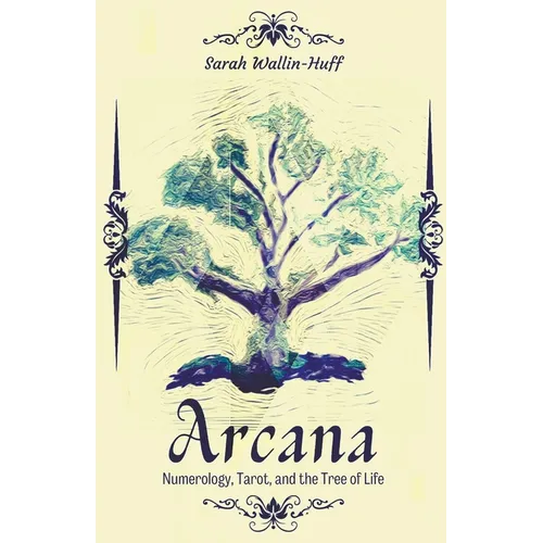 Arcana: Numerology, Tarot, and the Tree of Life - Paperback | Books | Wiccan Center