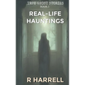 True Ghost Stories: Real-Life Hauntings - Paperback | Books | Wiccan Center