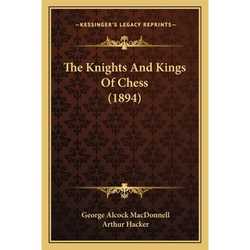 The Knights And Kings Of Chess (1894) - Paperback | Books | Wiccan Center