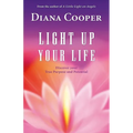 Light Up Your Life: Discover Your True Purpose and Potential - Paperback
