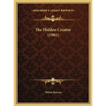 The Hidden Creator (1961) - Hardcover | Books | Wiccan Center