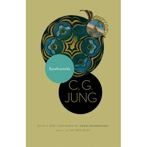 Synchronicity: An Acausal Connecting Principle. (from Vol. 8. of the Collected Works of C. G. Jung) - Paperback | Books | Wiccan Center