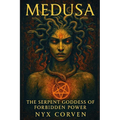 Medusa: The Serpent Goddess of Forbidden Power - Paperback | Books | Wiccan Center