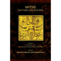 Myths Shattered and Restored: Proceedings of the Association for the Study of Women and Mythology - Paperback | Books | Wiccan Center