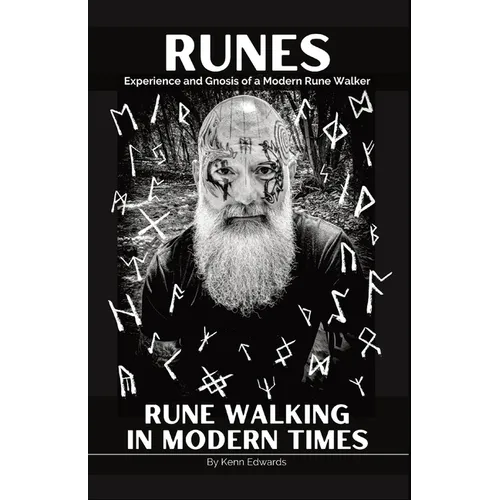 Runes: Experience and Gnosis of a Modern Rune Walker - Paperback | Books | Wiccan Center