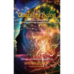 The Quantum Being: A Self-Sustaining and Magnificent Human Craft - Hardcover | Books | Wiccan Center