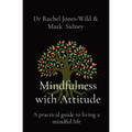 Mindfulness with Attitude: A practical guide to living a mindful life - Paperback | Books | Wiccan Center