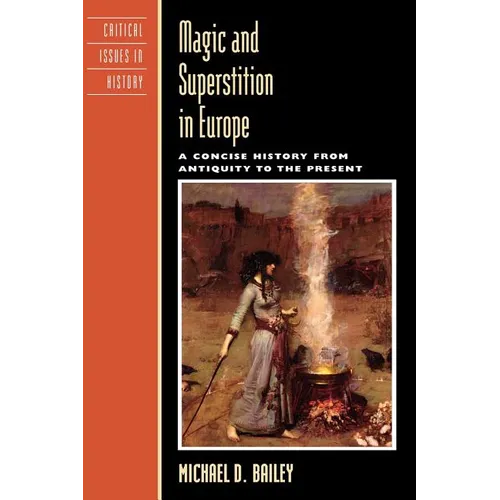Magic and Superstition in Europe: A Concise History from Antiquity to the Present - Paperback | Books | Wiccan Center