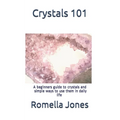 Crystals 101 - A Simple Guide: A beginners guide to crystals and ways to use them in daily life - Paperback | Books | Wiccan Center