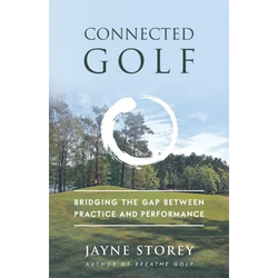 Connected Golf: Bridging the Gap Between Practice and Performance - Paperback | Books | Wiccan Center