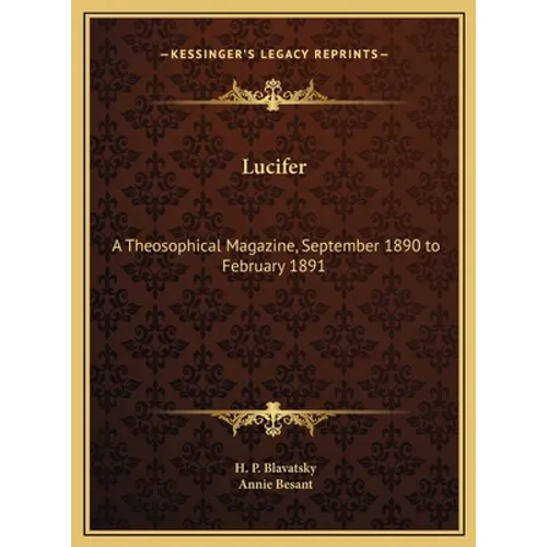 Lucifer: A Theosophical Magazine, September 1890 to February 1891 - Hardcover | Books | Wiccan Center
