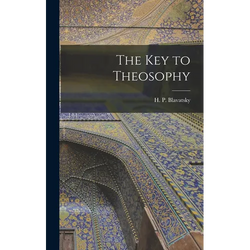 The Key to Theosophy - Hardcover | Books | Wiccan Center
