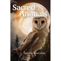 Sacred Animals - Paperback | Books | Wiccan Center